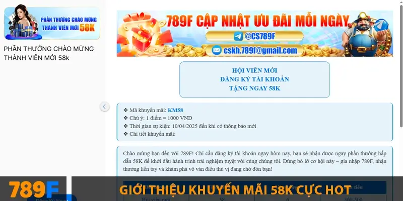 Giới thiệu khuyến mãi 58K cực hot