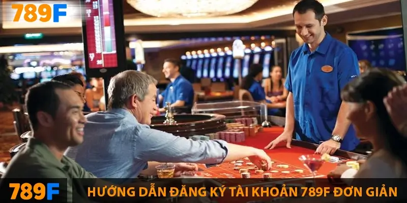 Hướng Dẫn Nhận Thưởng Đăng Ký 789F Nhanh Chóng 2025 8 Hướng dẫn đăng ký tài khoản 789F đơn giản