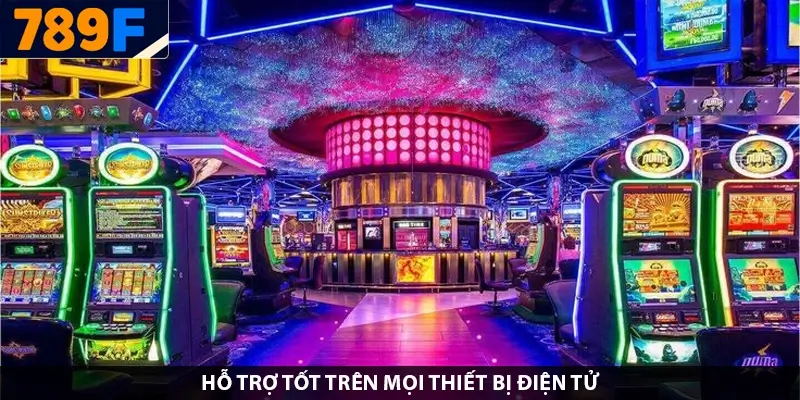 Hỗ trợ tốt trên mọi thiết bị điện tử