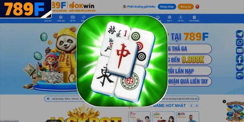 789F - nền tảng mạt chược online được đánh giá cao