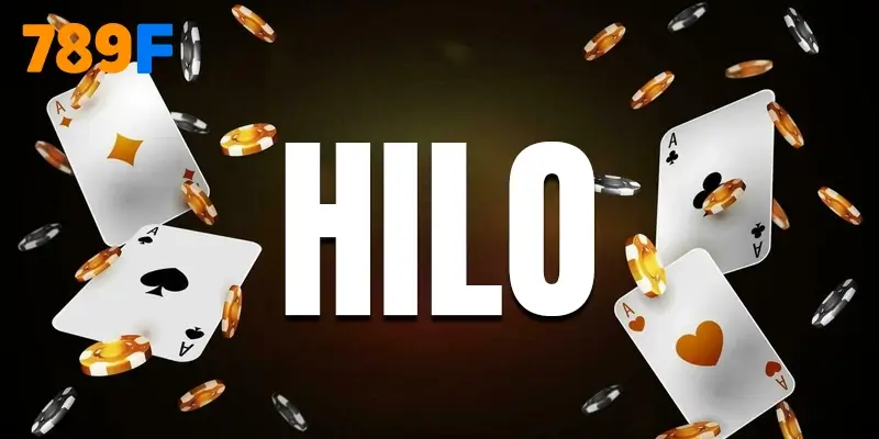 Hilo - Tựa Game Casino Cao Thấp Hấp Dẫn ở 789F Năm 2025