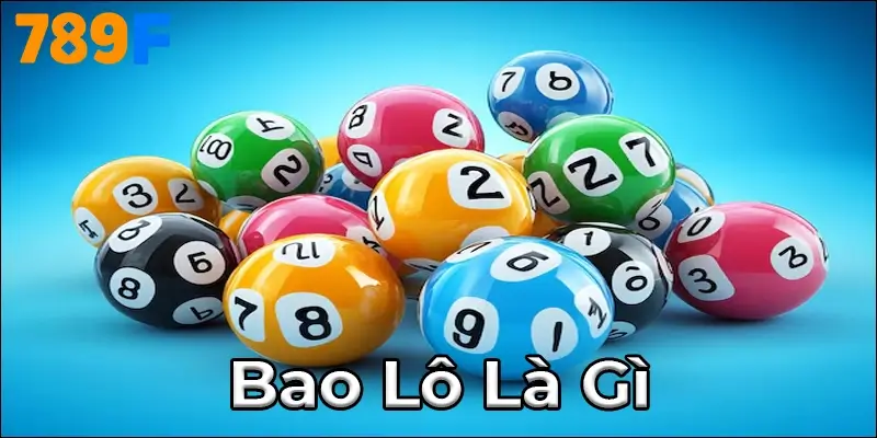 Bao Lô Là Gì? Hành Trình Từ Tò Mò Cho Đến Chiến Thắng