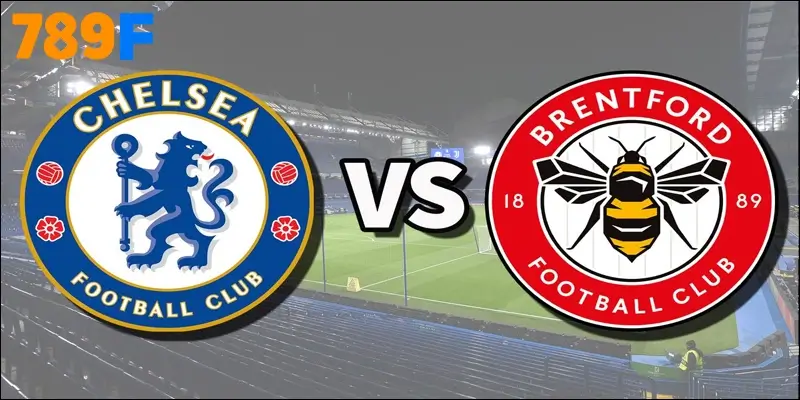 Brentford vs Chelsea 14/09/2025 2h – NHA Vòng 4