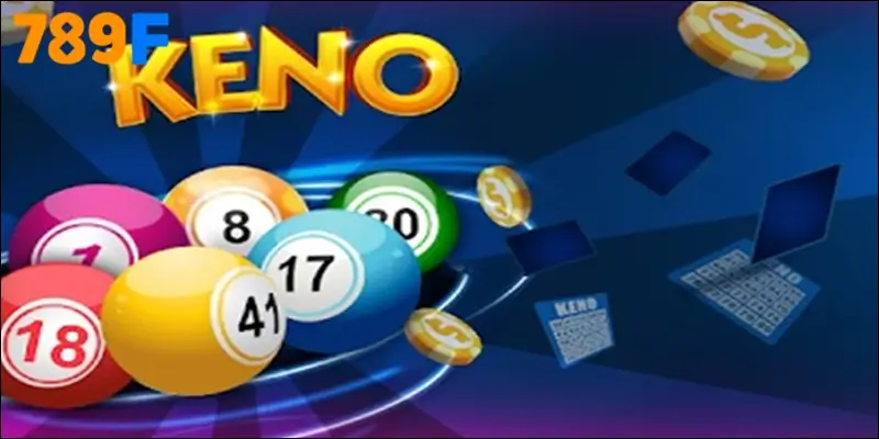 Cách Chơi Keno Bậc 2 Không Đơn Thuần Là May Rủi
