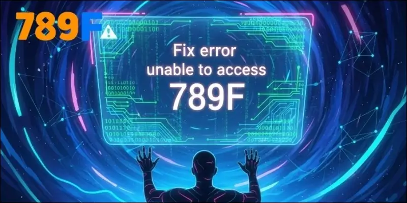 Cách sửa lỗi không vào được 789F trên điện thoại