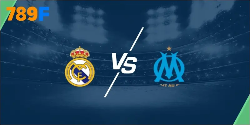 Đội hình dự kiến của 2 đội Real Madrid vs Olympique Marseille