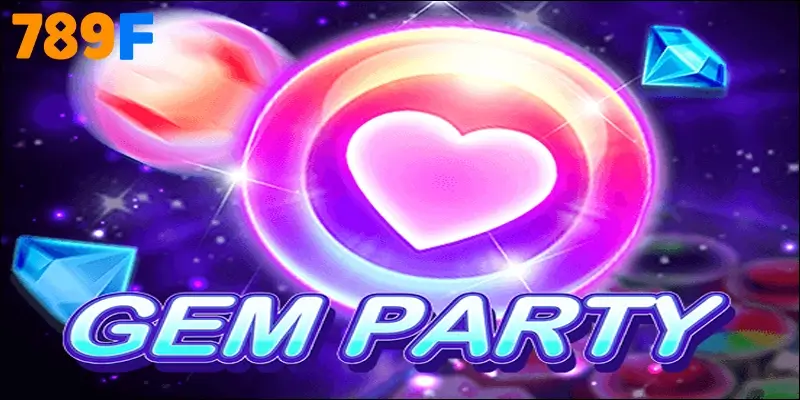 Gem Party – Bữa tiệc kim cương bùng cháy ánh sáng