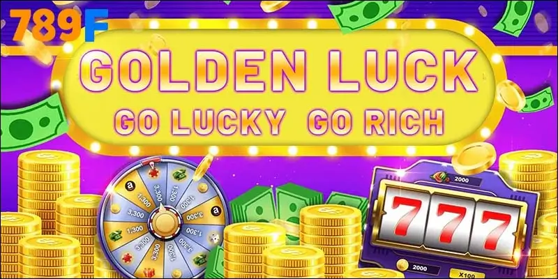 Golden Luck – Ánh vàng thịnh vượng huyền thoại tại 789F