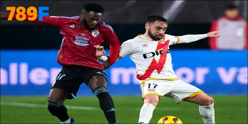 Nhận định phong độ thi đấu 2 đội Rayo Vallecano vs Celta de Vigo