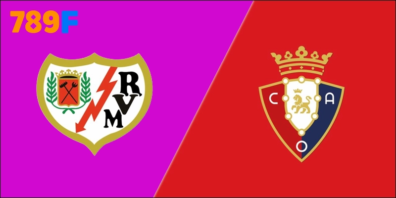 Osasuna Vs Rayo Vallecano 23h30 14/09 La Liga Vòng 4