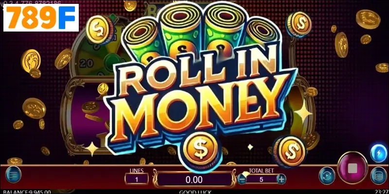 Roll in Money – Slot 2025 biến giấc mơ thành hiện thực